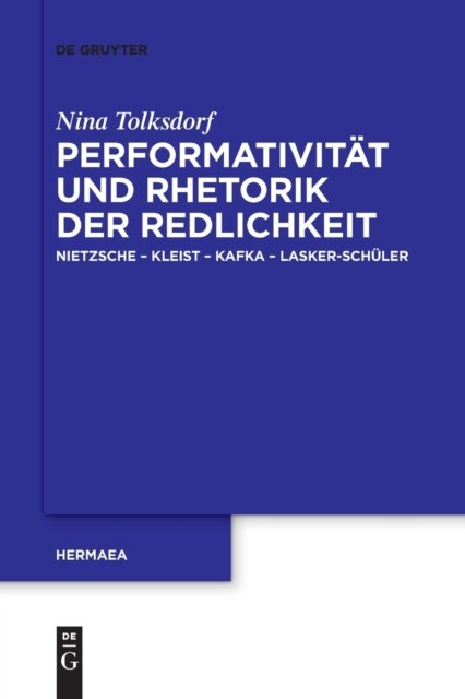 Performativitat und Rhetorik der Redlichkeit