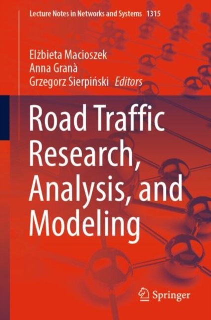 Road Traffic Research, Analysis and Modeling