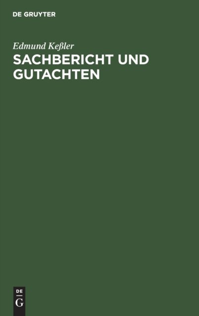 Sachbericht Und Gutachten