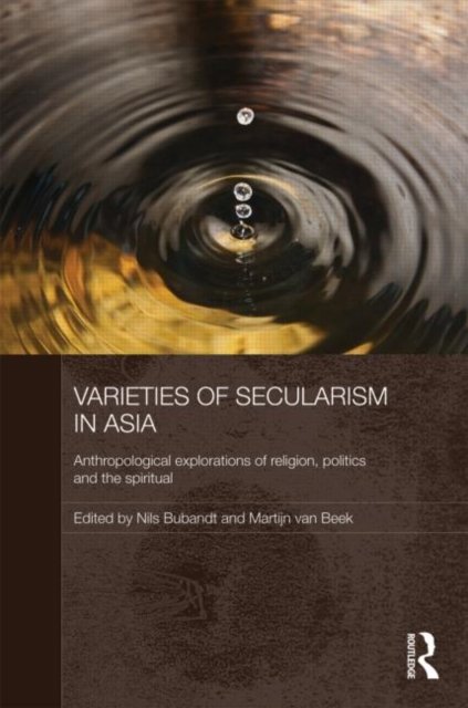 Varieties of Secularism in Asia