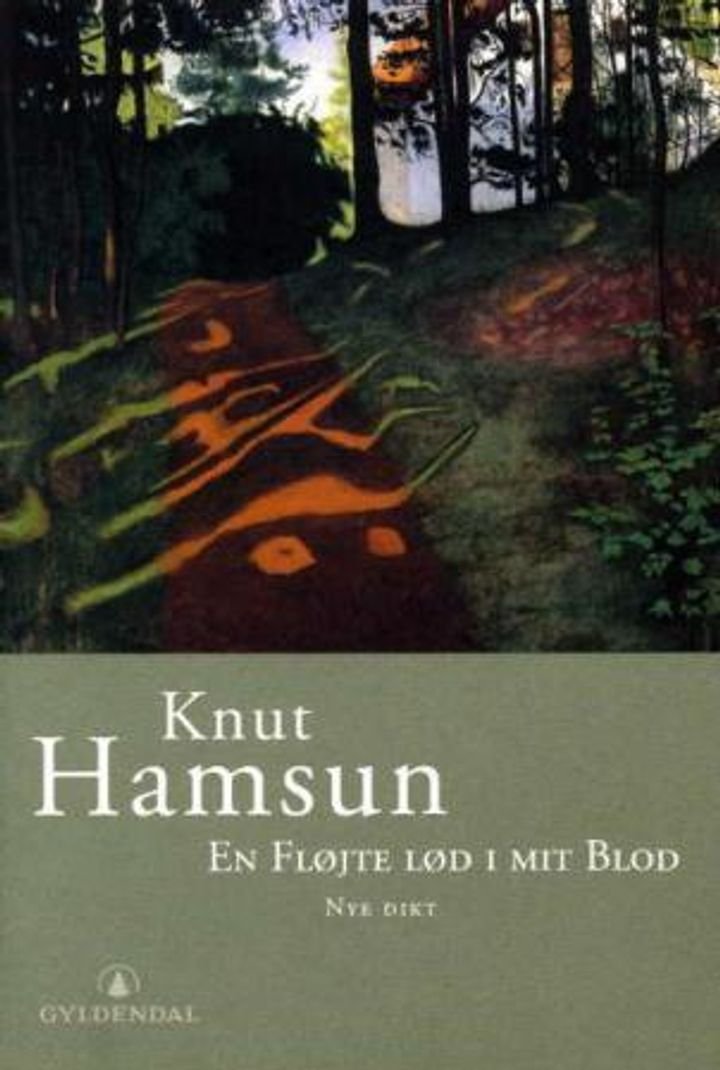 En fløjte lød i mit blod - nye dikt