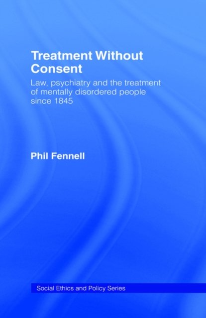 Treatment Without Consent