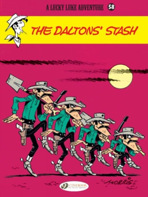 Lucky Luke Vol. 58: The Daltons'' Stash