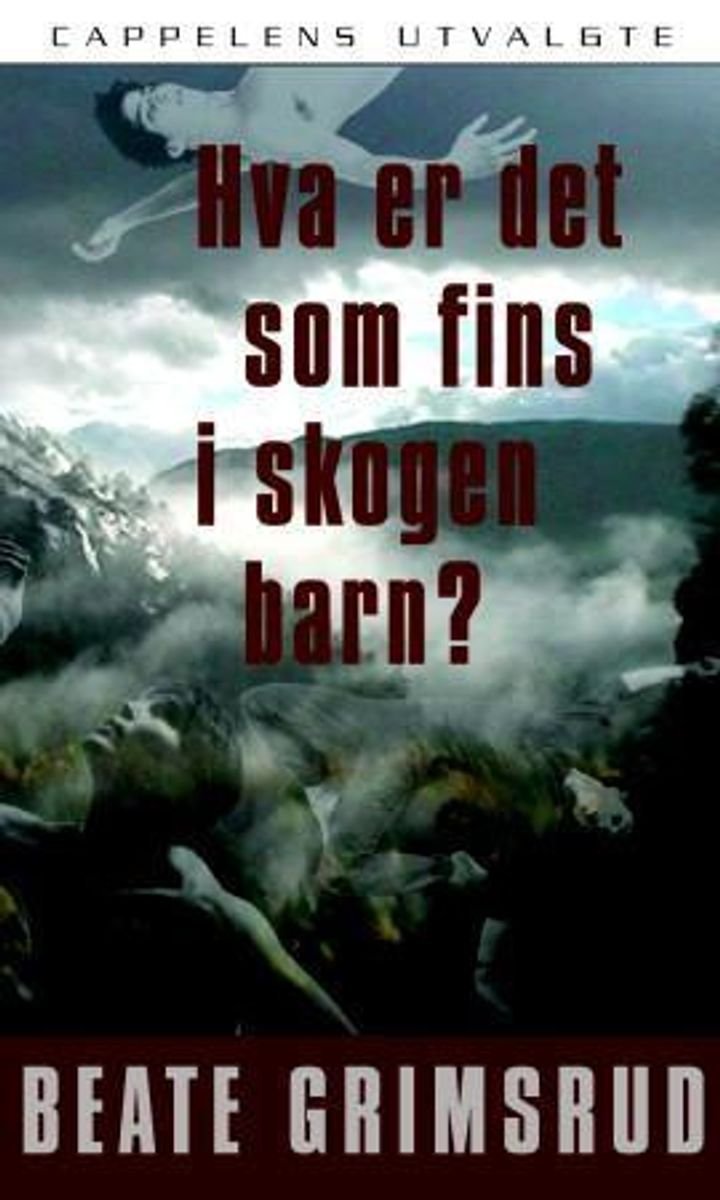 Hva er det som fins i skogen barn? - roman