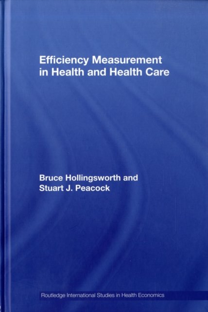Efficiency Measurement in Health and Health Care
