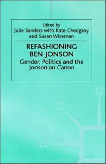 Refashioning Ben Jonson
