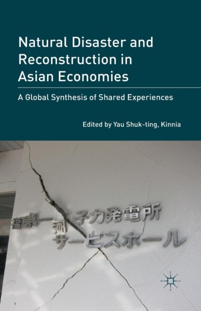 Natural Disaster and Reconstruction in Asian Economies