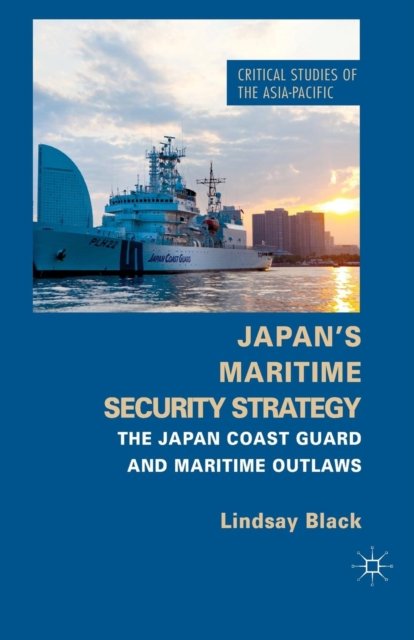 Japan''s Maritime Security Strategy