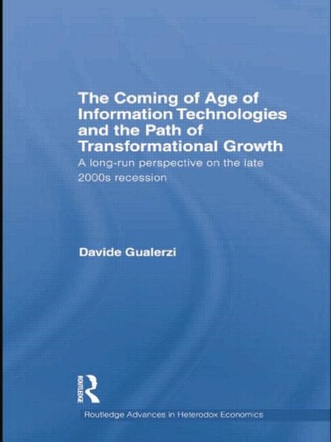 The Coming of Age of Information Technologies and the Path of Transformational Growth.