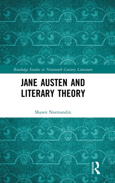 Jane Austen and Literary Theory