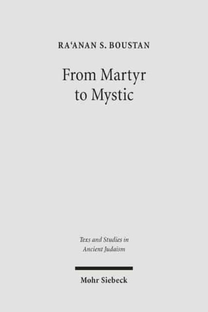 From Martyr to Mystic