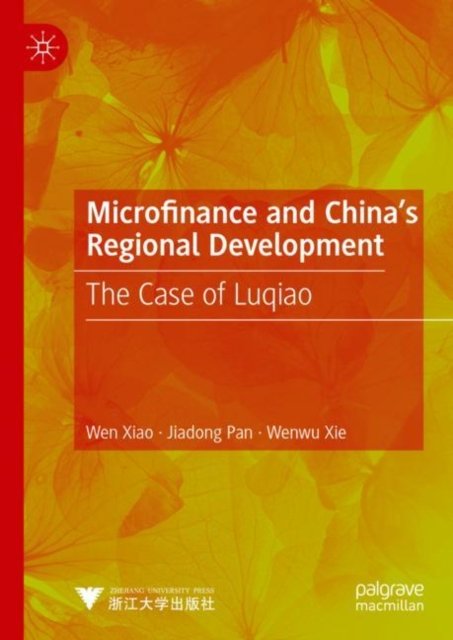 Microfinance and China''s Regional Development