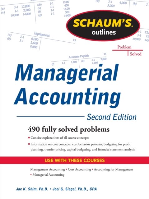 Schaum's Outline of Managerial Accounting