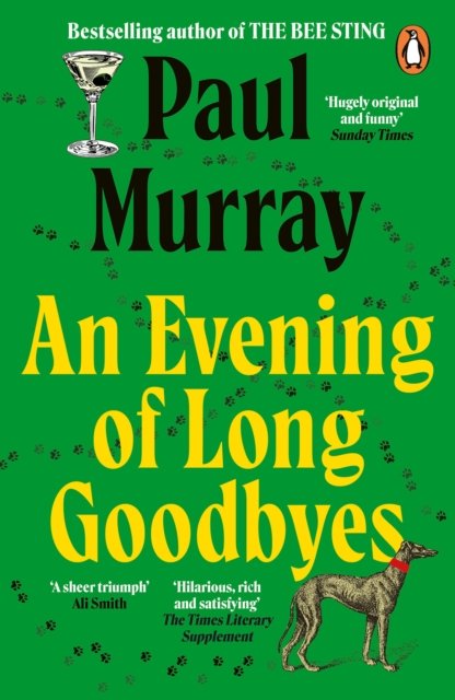 An Evening of Long Goodbyes