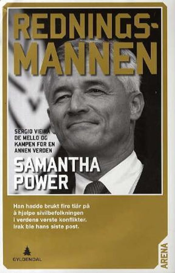 Redningsmannen - Sergio Vieira de Mello og kampen for en annen verden