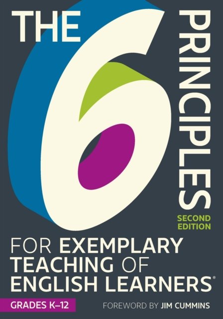 The 6 Principles for Exemplary Teaching of English Learners
