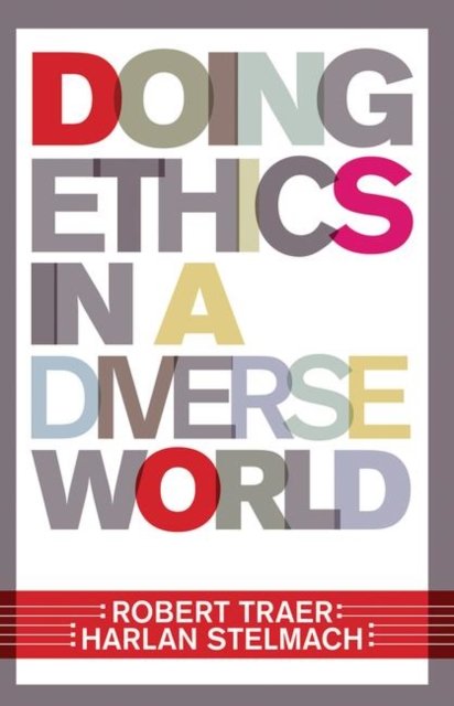 Doing Ethics In A Diverse World