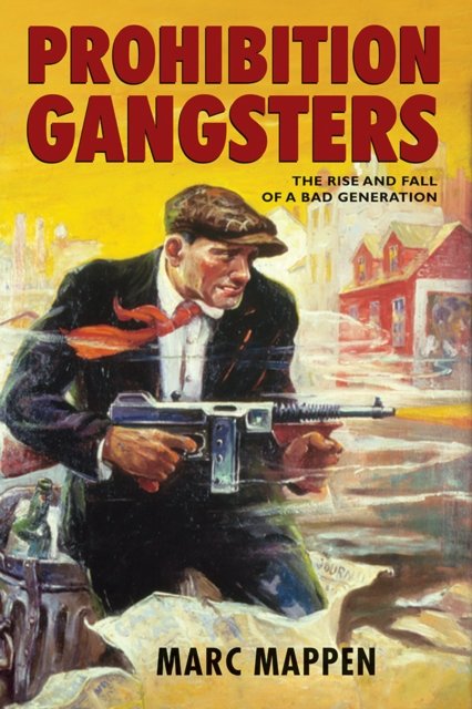 Prohibition Gangsters