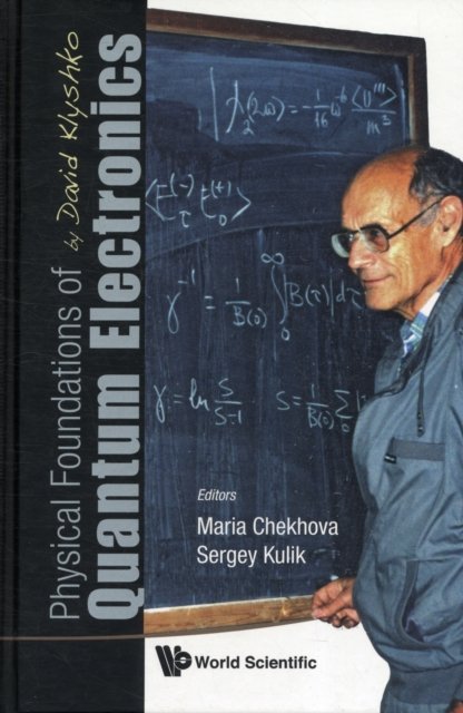 Physical Foundations of Quantum Electronics