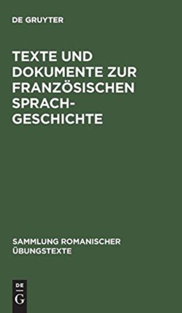 Texte und Dokumente zur französischen Sprachgeschichte
