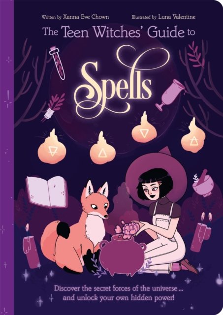 Teen Witches'' Guide to Spells