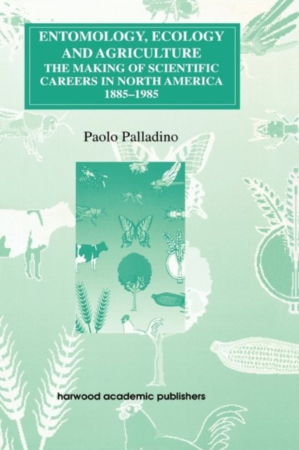 Entomology, Ecology and Agriculture