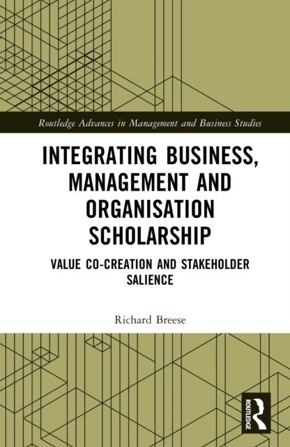 Integrating Business, Management and Organisation Scholarship