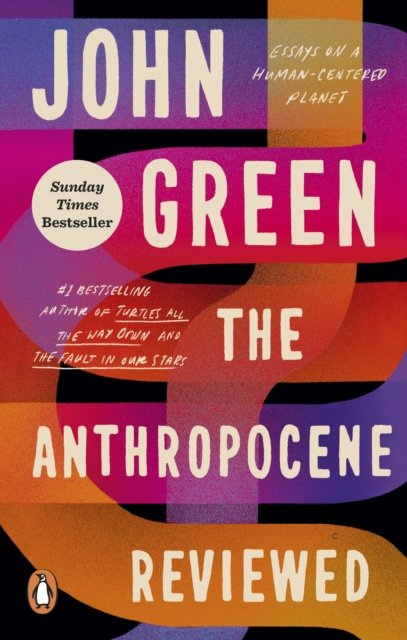 Anthropocene Reviewed