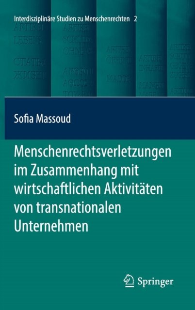 Menschenrechtsverletzungen im Zusammenhang mit wirtschaftlichen Aktivitaten von transnationalen Unternehmen