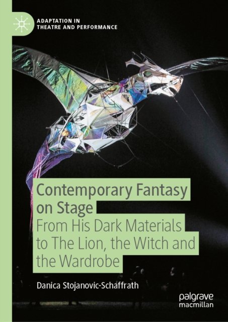 Contemporary Fantasy on Stage