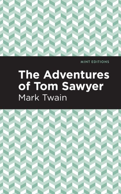 The Adventures of Tom Sawyer