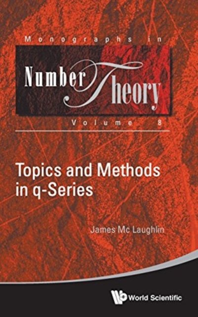 Topics and Methods in q-Series
