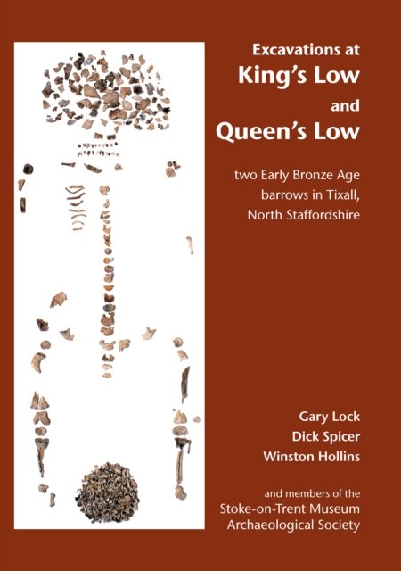 Excavations at King''s Low and Queen''s Low