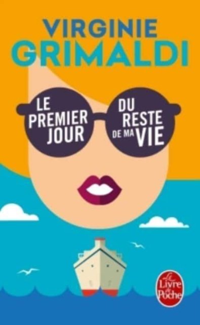 Le premier jour du reste du ma vie