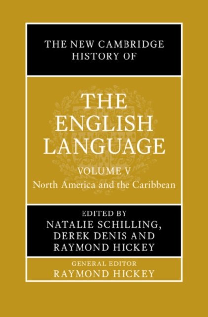 The New Cambridge History of the English Language: Volume 5