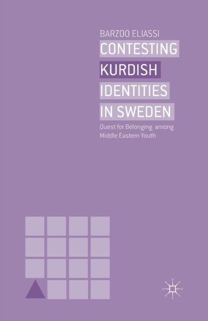 Contesting Kurdish Identities in Sweden