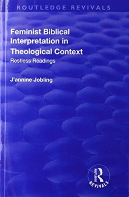 Feminist Biblical Interpretation in Theological Context