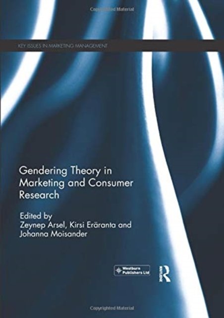 Gendering Theory in Marketing and Consumer Research