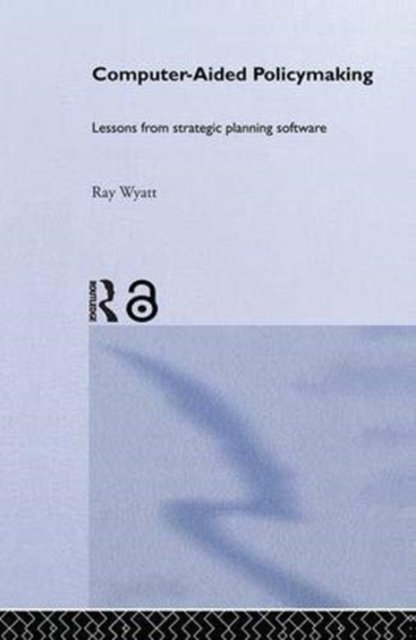 Computer Aided Policy Making