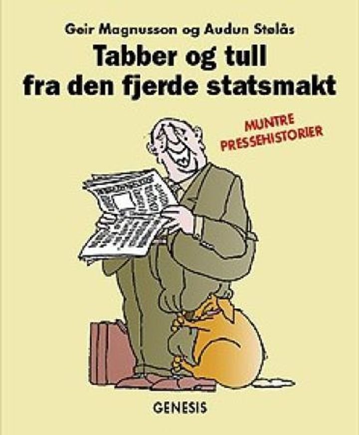Tabber og tull fra den fjerde statsmakt - muntre pressehistorier