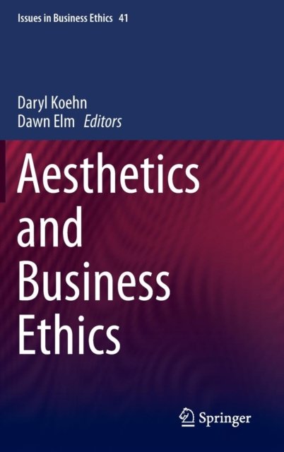 Aesthetics and Business Ethics