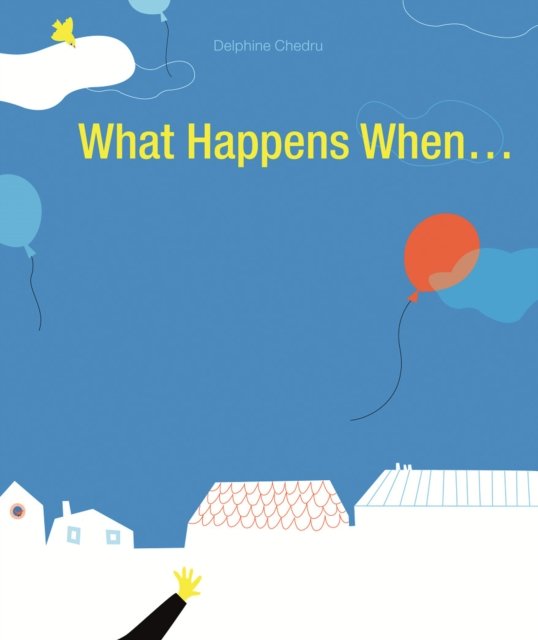 What Happens When...