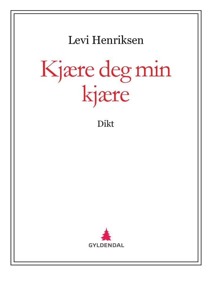 Kjære deg min kjære - dikt