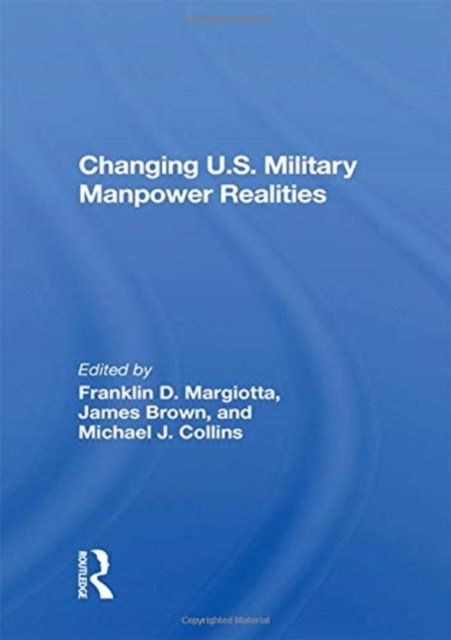 Changing U.s. Military Manpower Realities