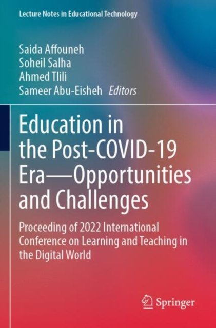 Education in the Post-covid-19 Era?opportunities and Challenges
