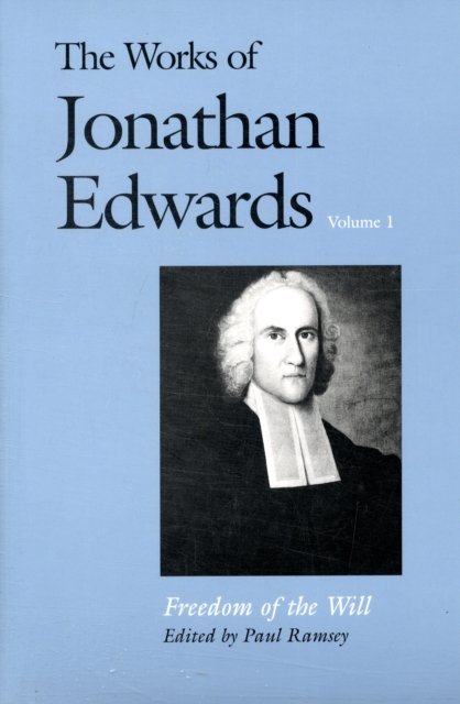 The Works of Jonathan Edwards, Vol. 1
