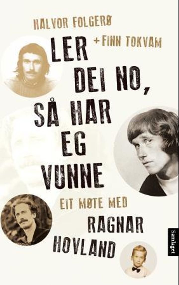 Ler dei no, så har eg vunne - møte med Ragnar Hovland