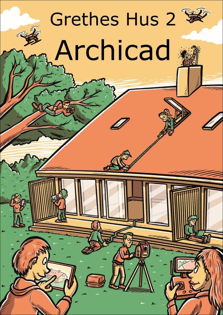 Grethes hus 2 - øvelseshefte 2 av 6 : Archicad