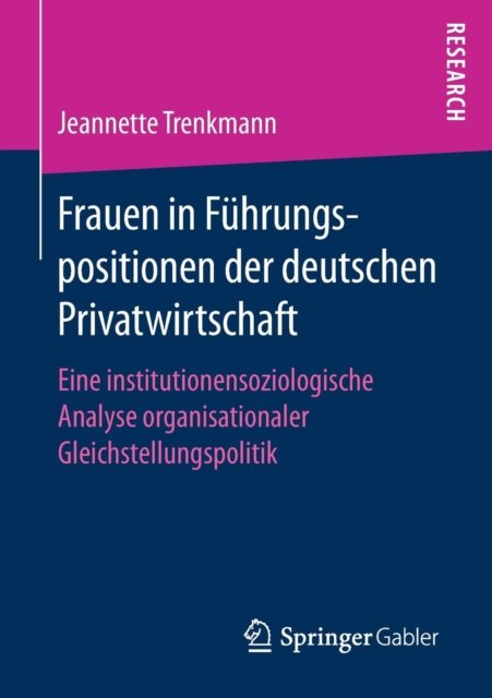 Frauen in Fuhrungspositionen der deutschen Privatwirtschaft