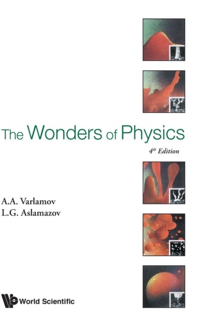 The Wonders of Physics